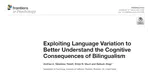 Exploiting Language Variation to Better Understand the Cognitive Consequences of Bilingualism